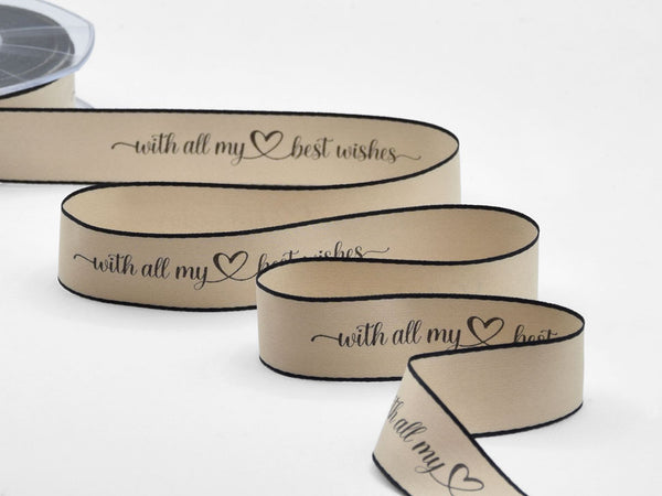 doppio raso opaco bordi neri 25 mm stampa "with all my best wishes" beige