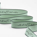 doppio raso opaco bordi neri 25 mm stampa "with all my best wishes" verde mare