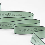 doppio raso opaco bordi neri 25 mm stampa "with all my best wishes" verde mare